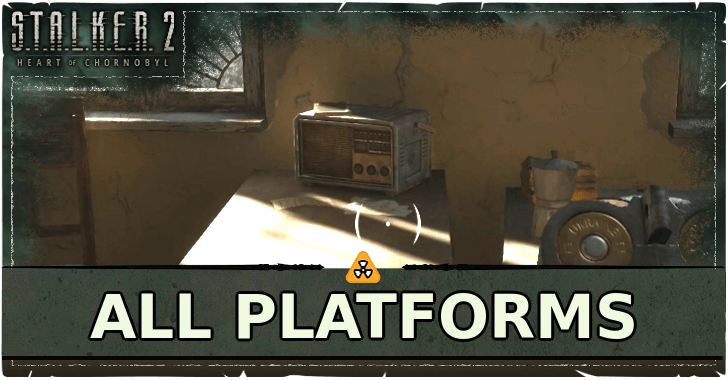 STALKER 2 - All Platforms