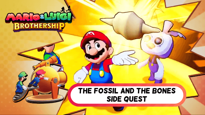 Mario and Luigi Brothership - The Fossil and the Bones Side Quest Walkthrough