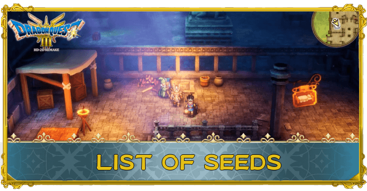 Dragon Quest 3 HD-2D Remake (DQ3) - List of Seeds