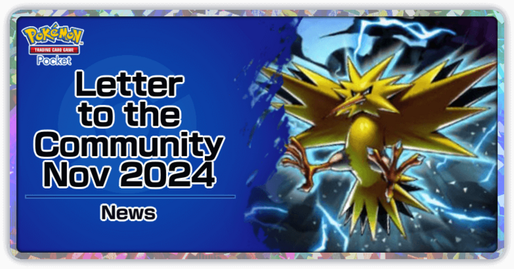 Pokemon TCG Pocket - Letter to the Community Nov 2024