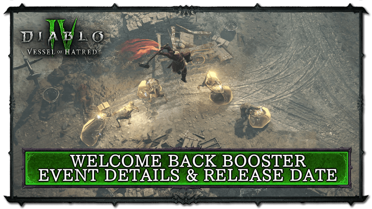 Diablo 4 Welcome Back Event Details and Release Date