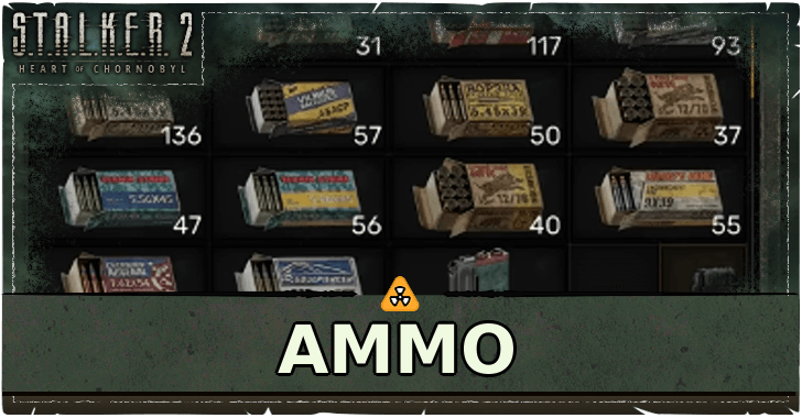 Stalker 2 - Ammo