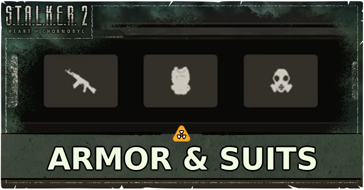 Stalker 2 - Armor and Suits