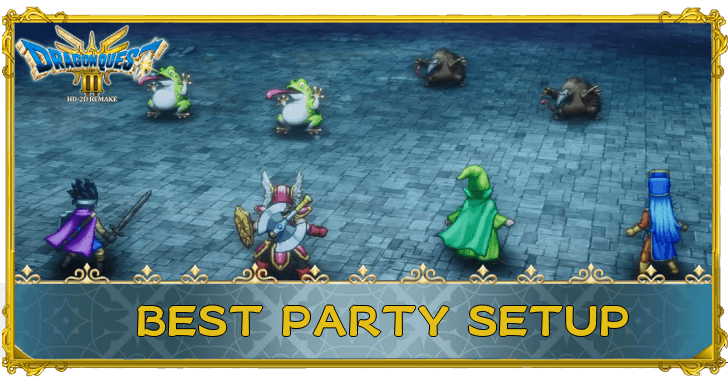 Dragon Quest 3 - Best Party Setup