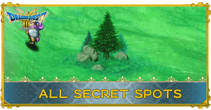 Dragon Quest 3 HD-2D Remake (DQ3) - All Secret Spots