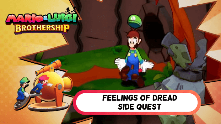 Mario and Luigi Brothership - Feelings of Dread Side Quest Walkthrough.png