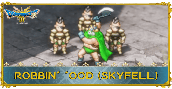 Dragon Quest 3 Robbin Ood Skyfell