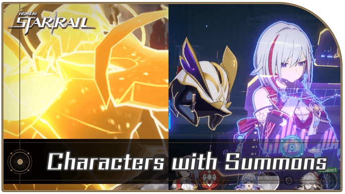 Honkai Star Rail - All Characters with Summons