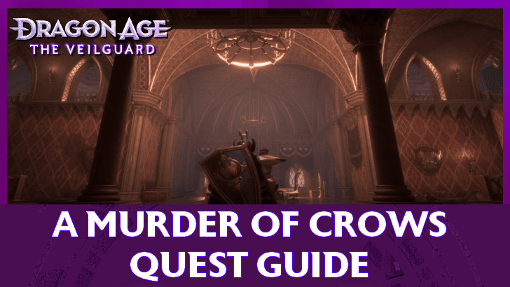 Dragon Age: The Veilguard A Murder of Crows Quest Guide