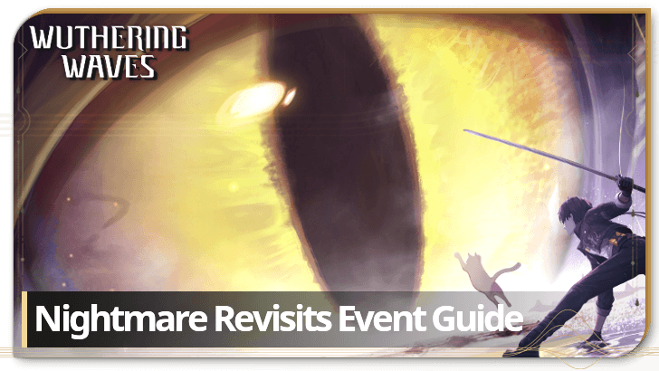 Nightmare Revisits Event Guide