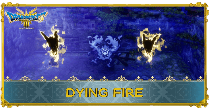 Dragon Quest 3 Dying Fire
