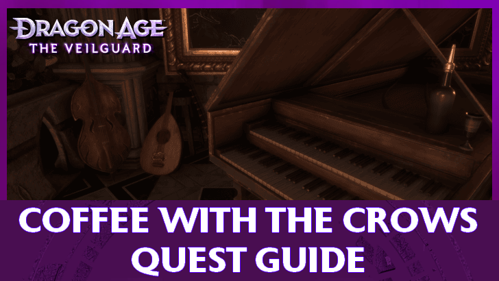Dragon Age: The Veilguard Coffee With The Crows Quest Guide