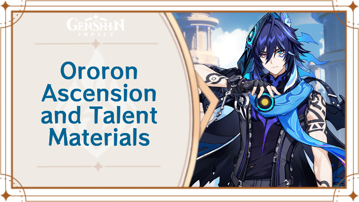 Genshin - Ororon Ascension and Talent Materials