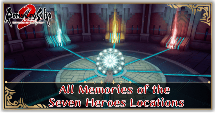 Romancing Saga 2 - All Memories of the Seven Heroes Locations