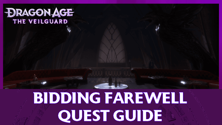 Dragon Age: The Veilguard Bidding Farewell Quest Guide