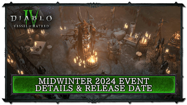 Diablo 4 Midwinter Event 2024 Details