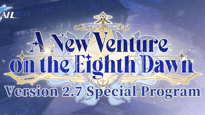 Honkai Star Rail - 2.7 Livestream Banner