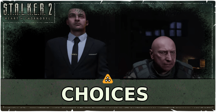 Stalker 2 Choices
