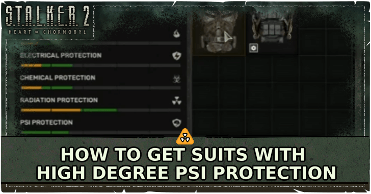 Stalker 2 How to Get Suits with High Degree of PSI-Protection
