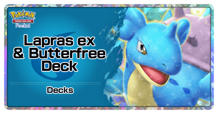 Lapras ex and Butterfree Deck