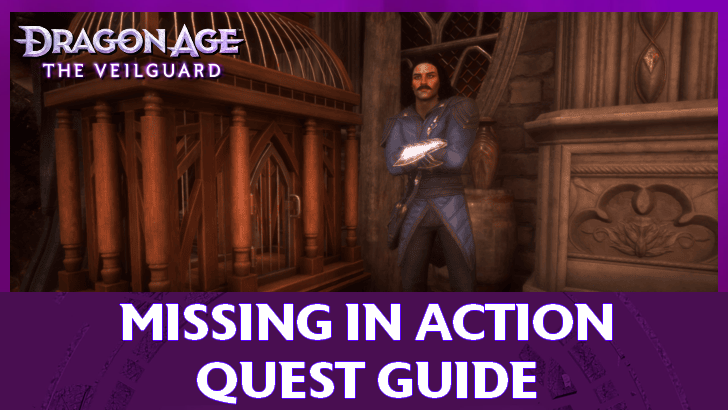 Dragon Age: The Veilguard Missing In Action Quest Guide