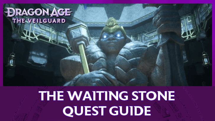 Dragon Age The Veilguard - The Waiting Stone Quest Guide