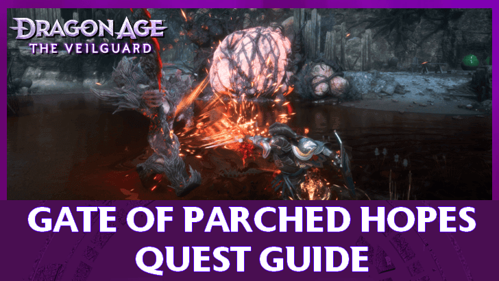 Dragon Age: The Veilguard Gate of Parched Hopes Quest Guide