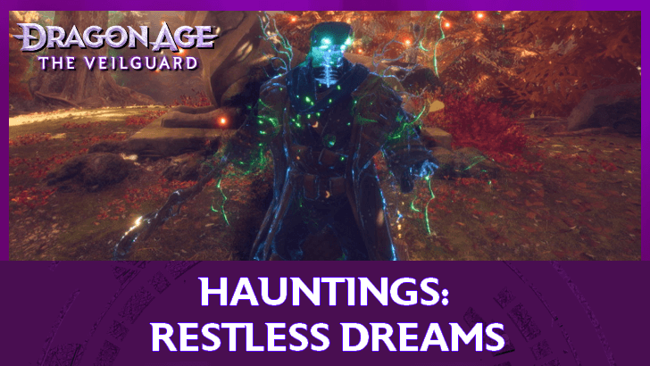 Dragon Age The Veilguard - Hauntings Restless Dreams