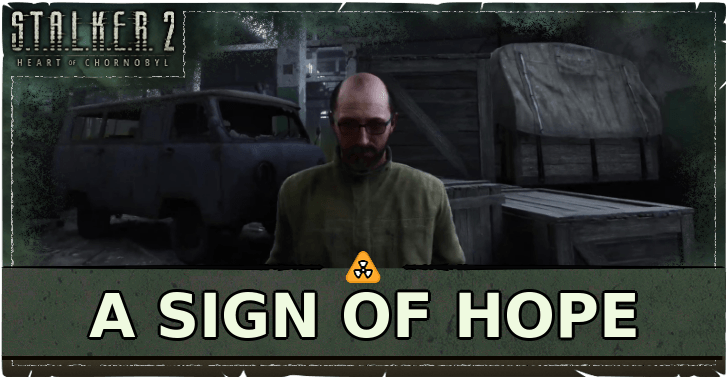 Stalker 2 A Sign of Hope