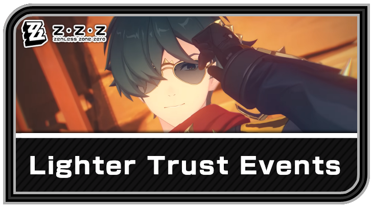 Zenless Zone Zero Trust Events and Best Answers