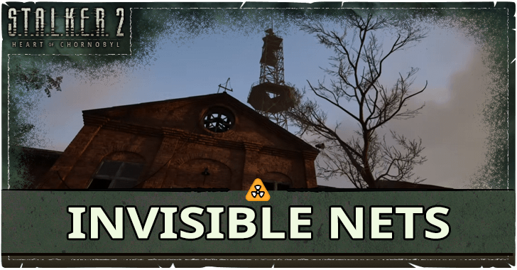 Stalker 2 -  Invisible Nets Banner