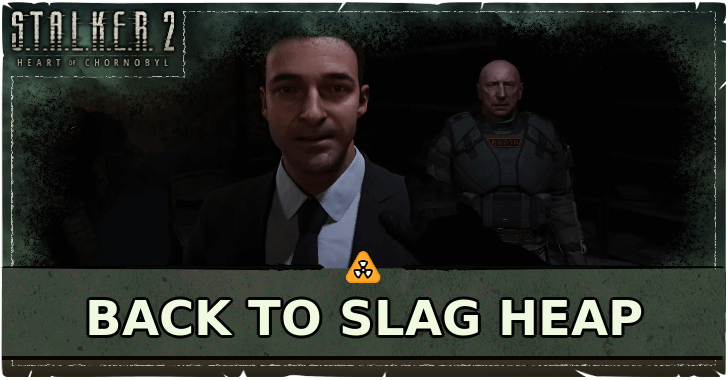 Stalker 2 Back to Slag Heap