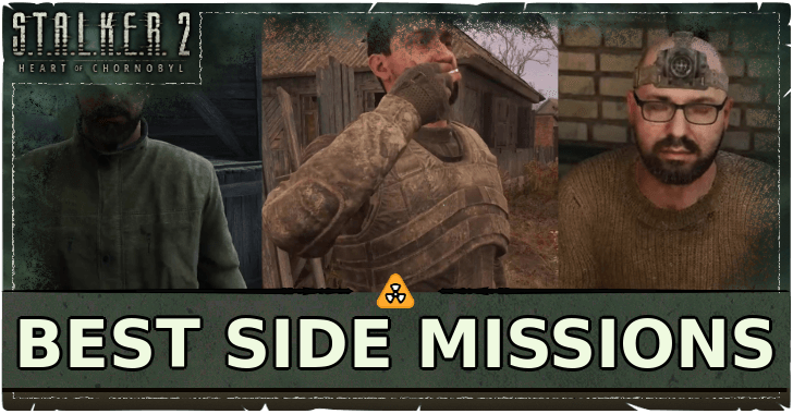 Stalker 2 Best Side Missions
