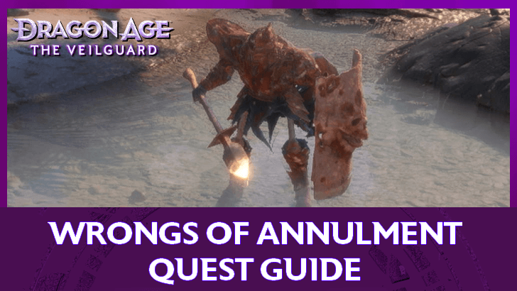 Dragon Age The Veilguard - Wrongs of Annulment Quest Guide