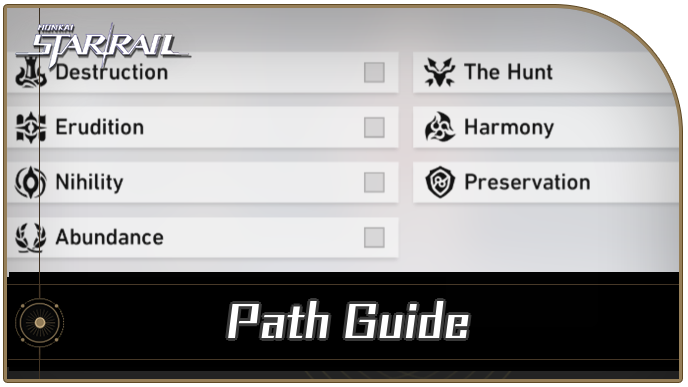 Honkai Star Rail - Path Guide