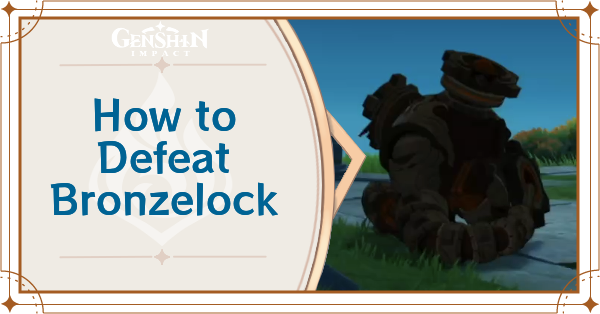 Bronzelock Location and Boss Guide