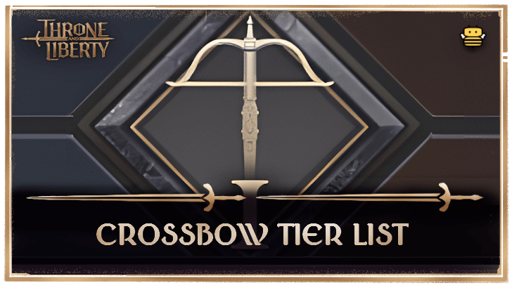 Throne and Liberty (TL) - Best Crossbow Tier List