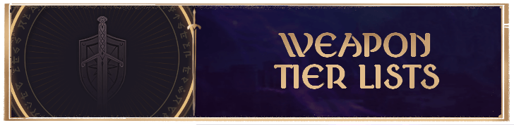 Throne and Liberty (TL) - Weapon Tier List