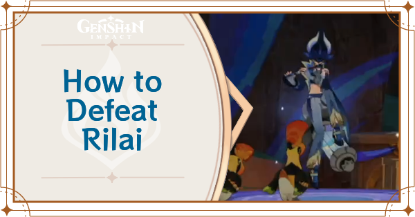 How to Defeat Rilai