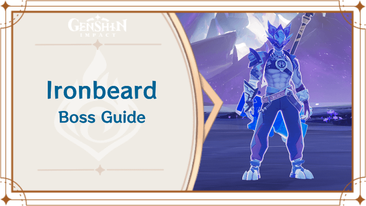 Genshin Impact Ironbeard Location and Boss Guide