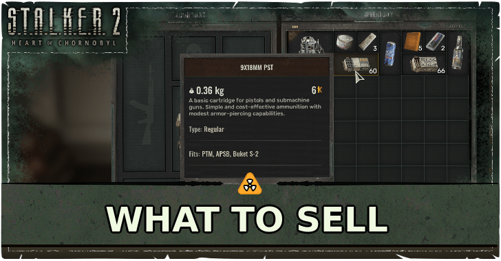 STALKER 2 Heart of Chornobyl What to Sell