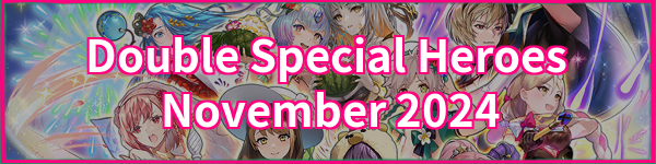 Double Special Heroes November 2024
