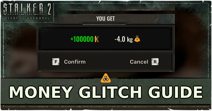STALKER 2 - Money Glitch Guide