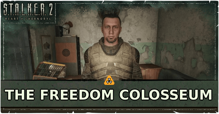 Stalker 2 The Freedom Colosseum