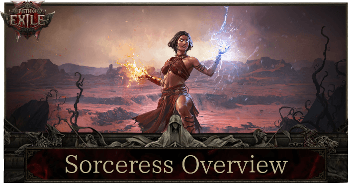 Path of Exile 2 (PoE 2) - Sorceress Class Guide and Ascendancies