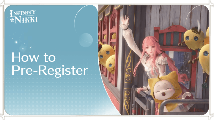 Infinity Nikki - How to Pre-Register
