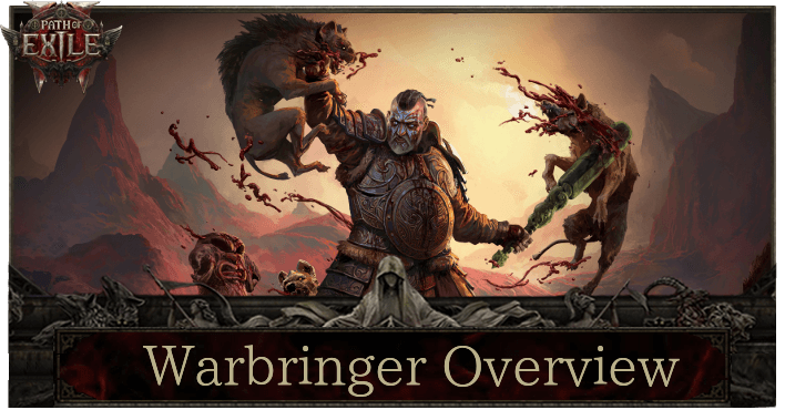 Path of Exile 2 (PoE 2) - Warbringer Ascendancy Overview and Skills