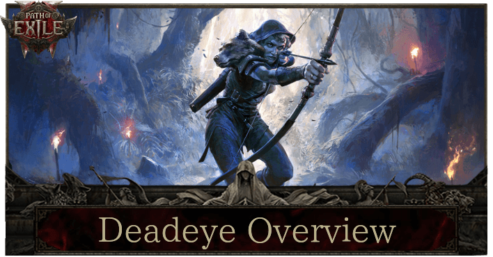 Path of Exile 2 (PoE 2) - Deadeye Ascendancy Overview and Skills