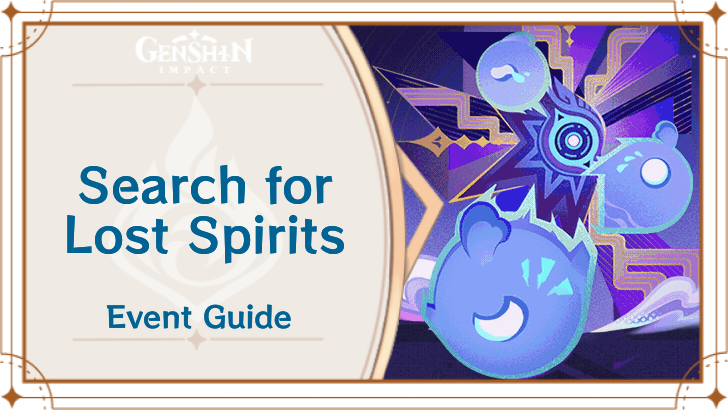 Genshin Impact - Search for Lost Spirits Event Guide