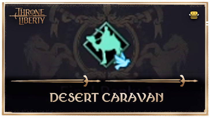 Throne and Liberty Desert Caravan Banner